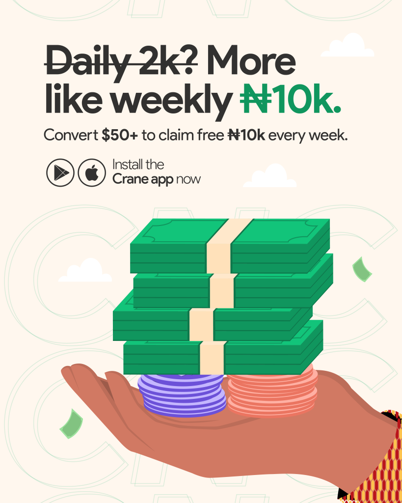 An infographic calling users to download the Crane app to enjoy free 10k for Detty December fun. The infographic text reads "Dail 2k? More like weekly ₦10K. Convert $50+ to claim free ₦10k."